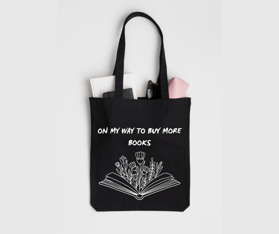 On My Way to Buy More Books Tote Bag – Wattle Lane Designs