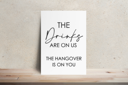 The Drinks are on Us A4 Party Sign