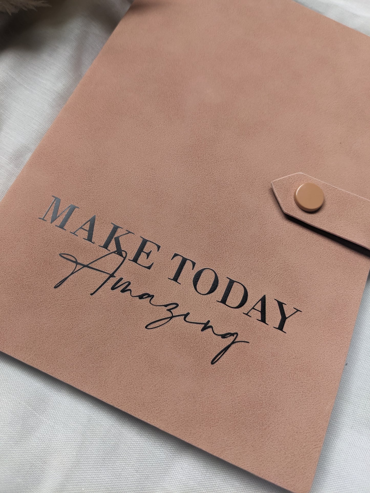 Make Today Amazing Notebook