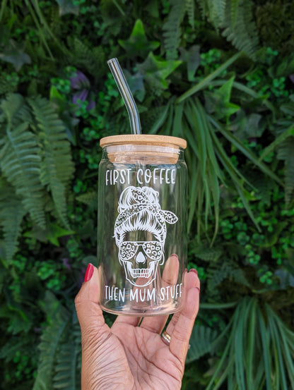 First Coffee Then...Reusable Glass Can Tumbler Cup