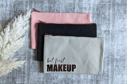 But First, Makeup Cosmetics Make Up Bag