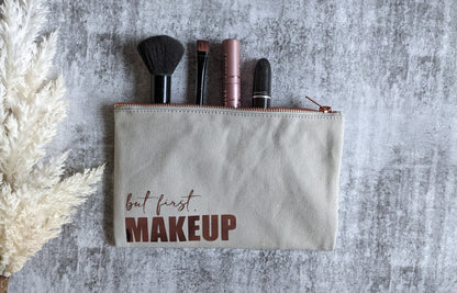 But First, Makeup Cosmetics Make Up Bag